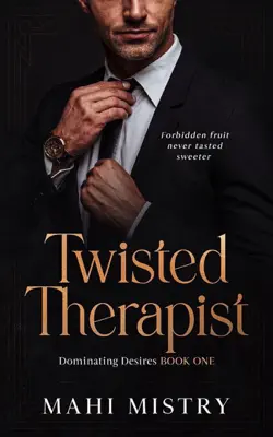 Twisted Therapist by Mahi Mistry book