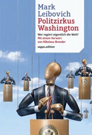 Politzirkus Washington - Mark Leibovich