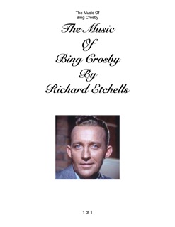The Music Of Bing Crosby by Richard Etchells