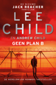 Geen plan B - Lee Child & Andrew Child