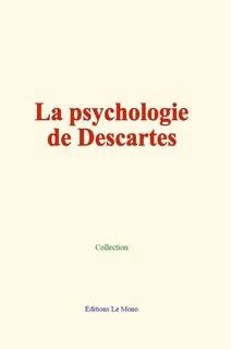 La psychologie de Descartes by . .Collection