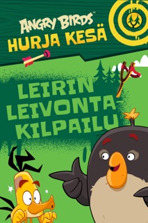 Angry Birds: Leirin leivontakilpailu by Nina Mäki-Kihniä & Megan Atkinson