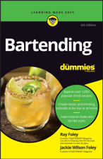 Bartending For Dummies - R. Foley &amp; Jackie Wilson Foley Cover Art