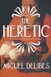 The Heretic - Miguel Delibes