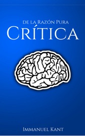Crítica de la Razón Pura - Immanuel Kant