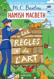 Hamish Macbeth 21 - Les Règles de l'art - Marina Boraso & M.C. Beaton