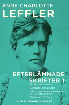Read: Sanningens vägar ; Napolitanska bilder ; Book När il signor Duca besöker sin landtegendom ; En ammas historia