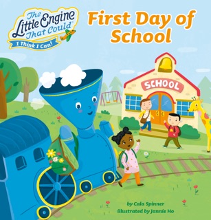 First Day of School by Cala Spinner & Jannie Ho