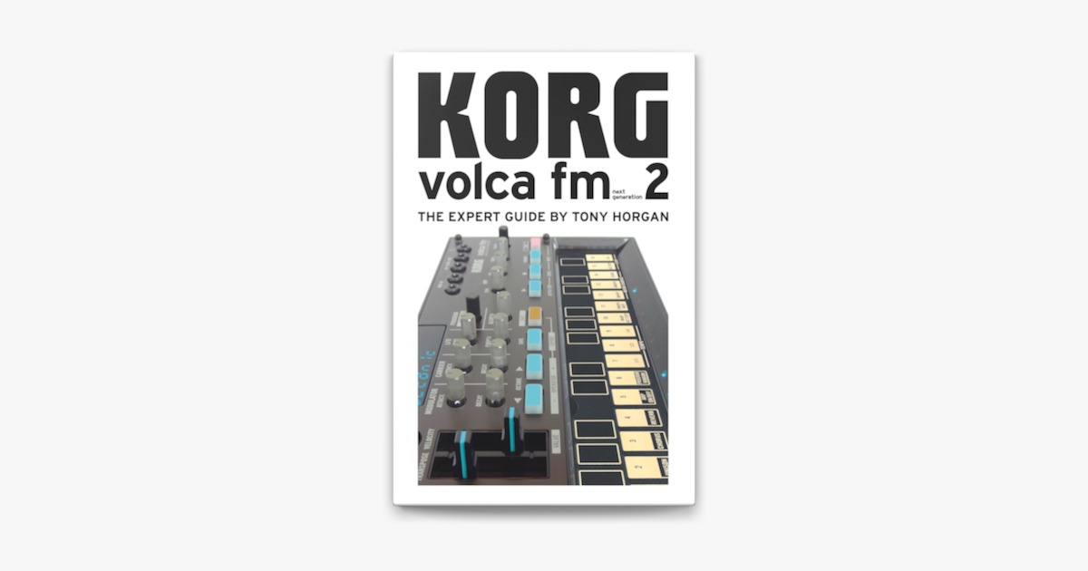 Korg Volca FM 2 - The Expert Guide on Apple Books