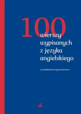 Read: 100 Book wierszy wypisanych z języka angielskiego