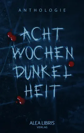 Read: Book Acht Wochen Dunkelheit