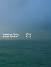Icebergs Dining Room and Bar 2002-2022 - Maurice Terzini Cover Art