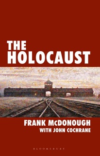 The Holocaust by John Cochrane & Frank McDonough