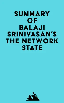 Summary of Balaji Srinivasan's The Network State