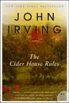 The Cider House Rules by John Irving Book Summary, Reviews and Downlod