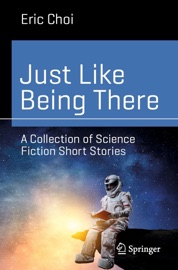 Just Like Being There - Eric Choi