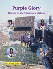 Purple Glory-History of the Minnesota Vikings - Steve Fulton Cover Art