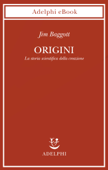 Origini - Jim Baggott