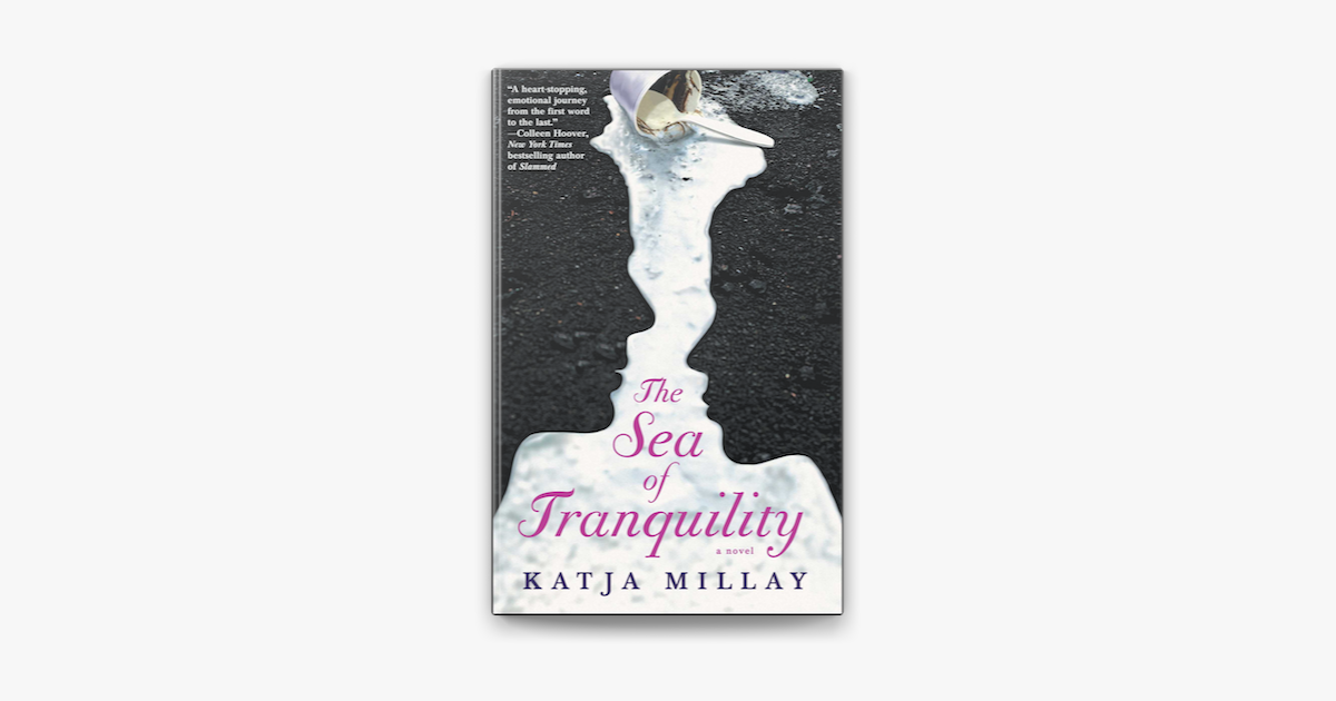 ‎The Sea of Tranquility by Katja Millay on Apple Books