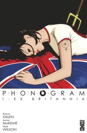 Phonogram - Tome 01 Kieron Gillen, Jamie McKelvie & Matthew Wilson