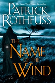 The Name of the Wind - Patrick Rothfuss