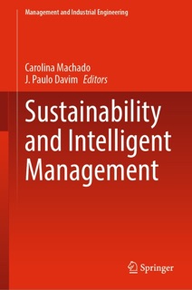 Sustainability and Intelligent Management by Carolina Machado & J. Paulo Davim