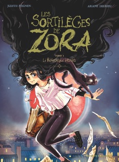 Les Sortilèges de Zora - Tome 02 by Judith Peignen & Ariane Delrieu
