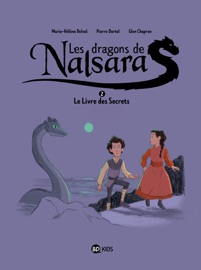Les dragons de Nalsara, Tome 02 - Glen Chapron, Marie-Hélène Delval & Pierre Oertel