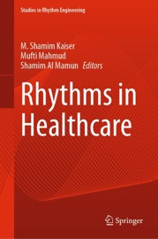 Rhythms in Healthcare - M. Shamim Kaiser, Mufti Mahmud & Shamim Al Mamun