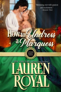 How to Undress a Marquess by Lauren Royal