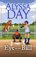 EYE ON THE BALL - Alyssa Day Cover Art