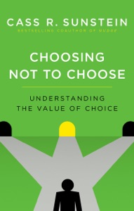 Choosing Not to Choose