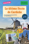PONS Kurzgeschichten: La última fiesta de Cardeña - Sonsoles Gómez Cabornero