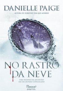 No rastro da neve by Danielle Paige