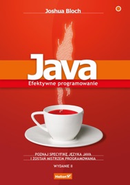 Java. Efektywne programowanie. Wydanie II