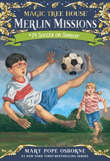 Soccer on Sunday by Mary Pope Osborne & Sal Murdocca