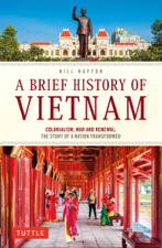 Brief History of Vietnam - Bill Hayton Cover Art