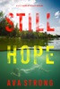 Book Still Hope (A Lily Dawn FBI Suspense Thriller—Book 2)