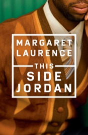 This Side Jordan - Margaret Laurence & George Woodcock