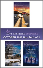 Love Inspired Suspense October 2022 - Box Set 2 of 2 - Terri Reed, Sharon Dunn & Laurie Alice Eakes