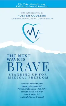 Read: The Next Wave is Book Brave: Standing Up for Medical Freedom
