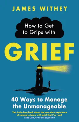 Read: How to Book Get to Grips with Grief