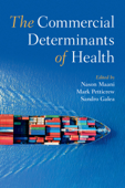 The Commercial Determinants of Health - Nason Maani, Mark Petticrew & Sandro Galea