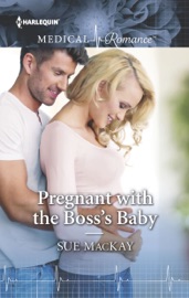 Pregnant with the Boss's Baby - Sue MacKay