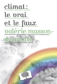 Climat le vrai et le faux - Valérie Masson-Delmotte
