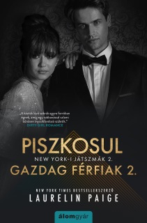 Piszkosul gazdag férfiak 2. by Laurelin Paige