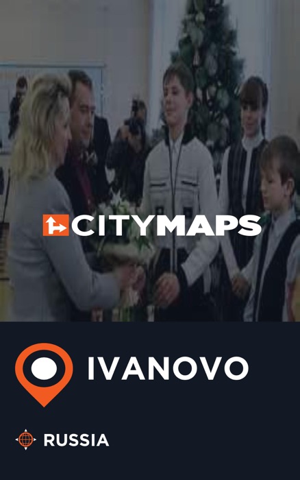 City Maps Ivanovo Russia