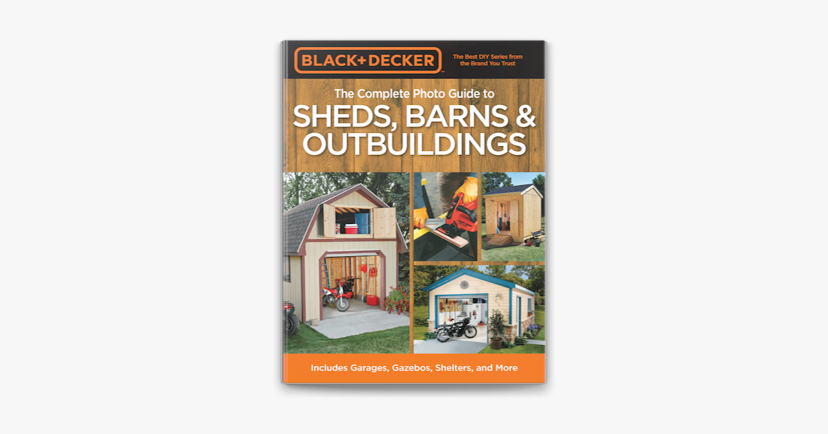 Black and Decker Complete Guide to Sheds at