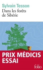 Dans les forêts de Sibérie - Sylvain Tesson