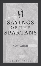 Sayings of the Spartans - Plutarch &amp; Frank Cole Babbit Cover Art
